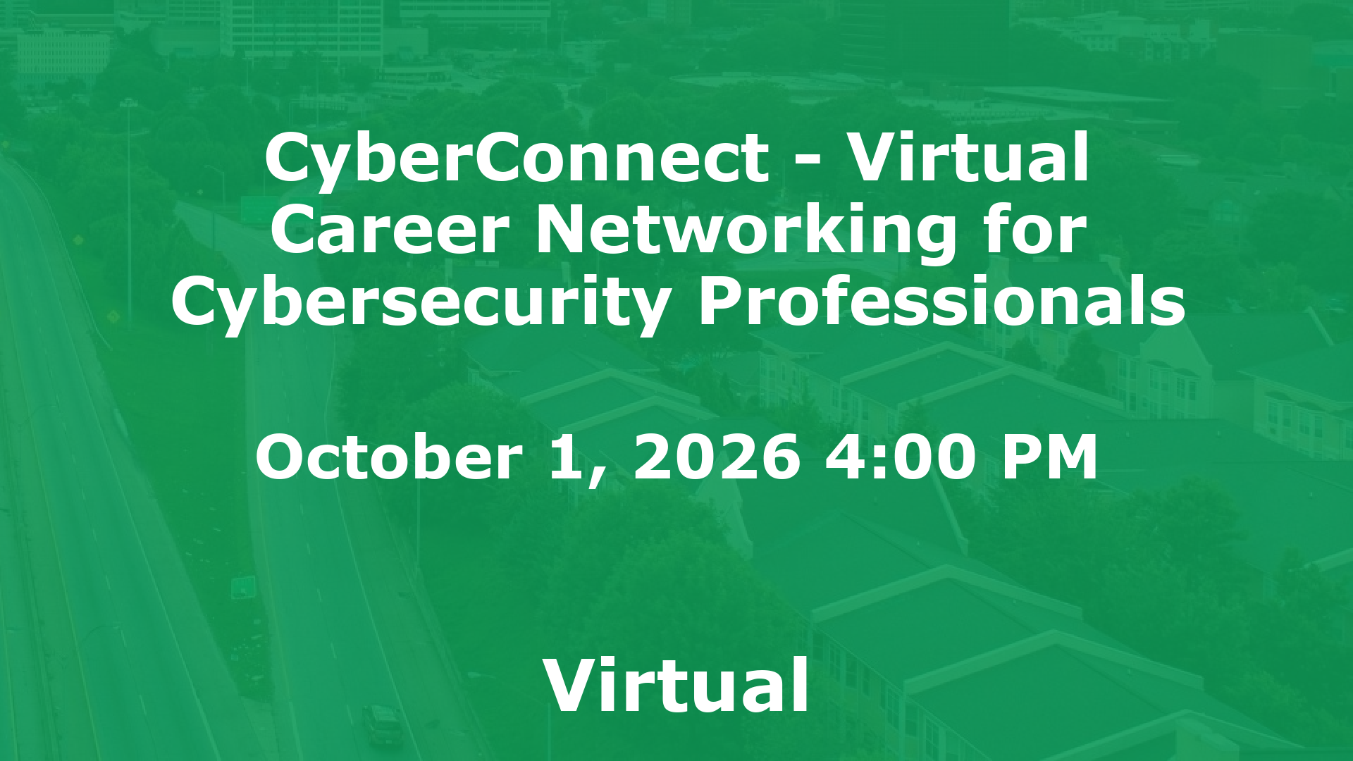 CyberConnect - Virtual Career Networking for Cybersecurity Professionals event image